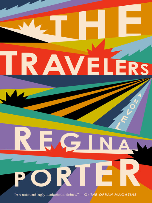 Title details for The Travelers by Regina Porter - Wait list